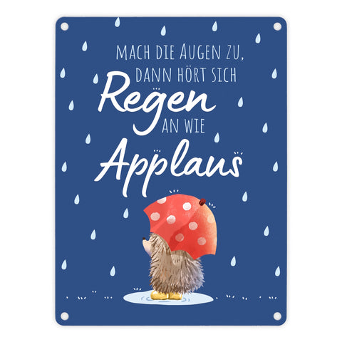 Igel mit Regenschirm Metallschild in 15x20 cm mit Spruch Regen als Applaus