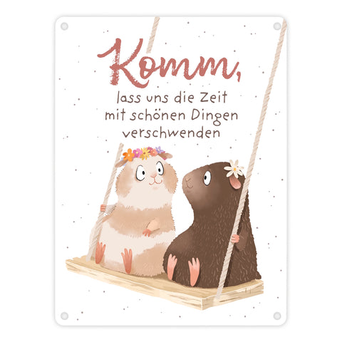 Meerschweinchen Metallschild in 15x20 cm mit Spruch Zeit mit Schönem verschwenden