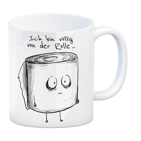 Klopapier Kaffeebecher mit Spruch Ich bin völlig von der Rolle