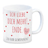 Herzen Kaffeebecher mit Spruch Ich liebe dich mehr! Ende.