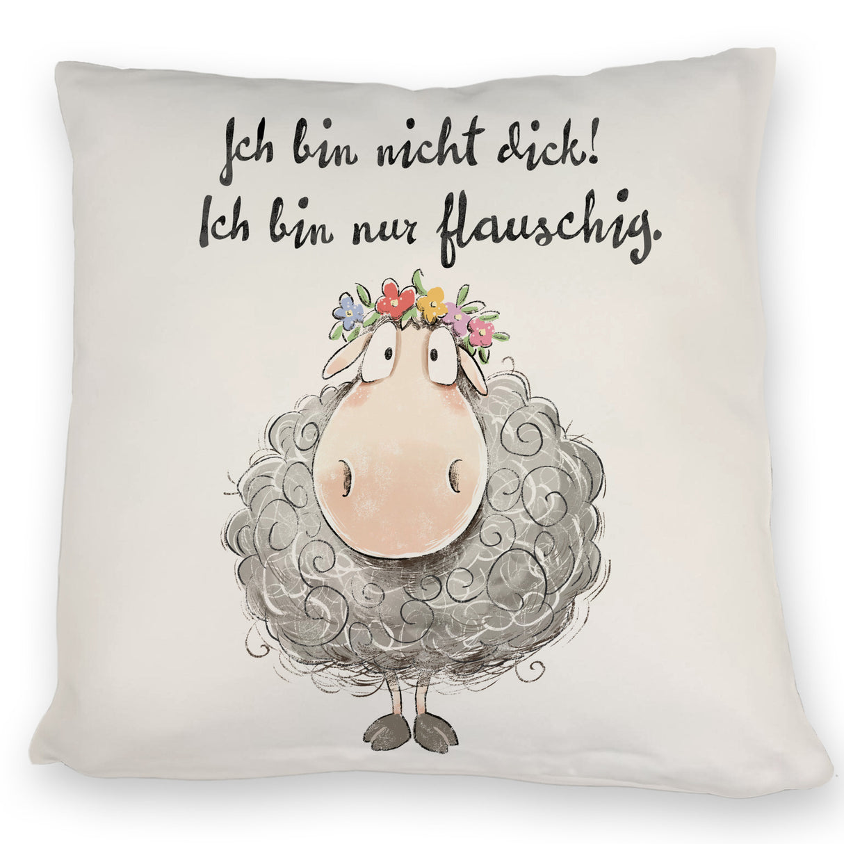 Schaf Kissen mit Spruch Nicht dick nur flauschig