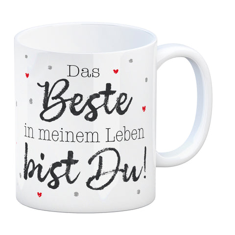 Das Beste in meinem Leben bist Du! Kaffeebecher