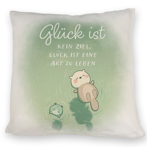 Otter und Frosch Kissen mit Spruch Glück ist Lebensart kein Ziel