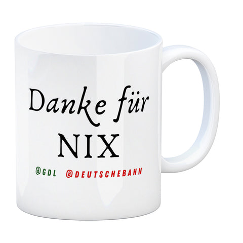 Bahnstreik Kaffeebecher mit Spruch Danke für Nix @GDL @Deutschebahn