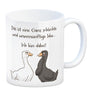 Gilbert die Gans Kaffeebecher mit Spruch Schlechte Idee - Bin dabei