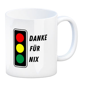 Ampel Kritik Kaffeebecher mit Spruch Danke für Nix