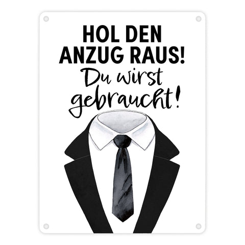 Trauzeuge Metallschild in 15x20 cm mit Spruch Hol den Anzug raus Du wirst gebraucht