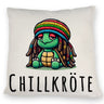 Schildkröte Rastafari Kissen mit Spruch Chillkröte