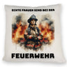 Echte Frauen sind bei der Feuerwehr Kissen