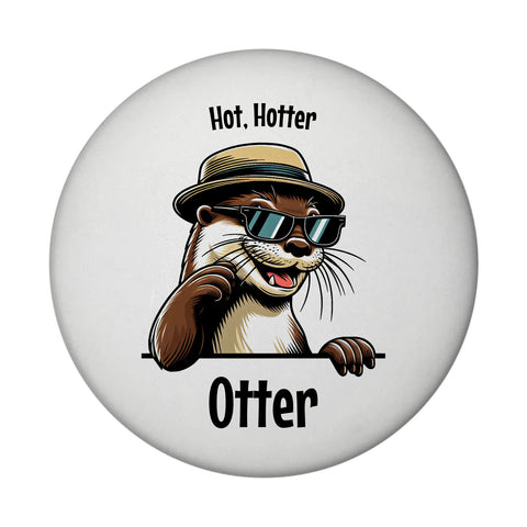 Cooler Otter Magnet rund mit Spruch Hot Hotter Otter