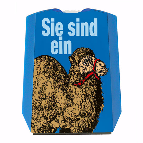 Beleidigung Parkscheibe mit Spruch Sie sind ein Kamel