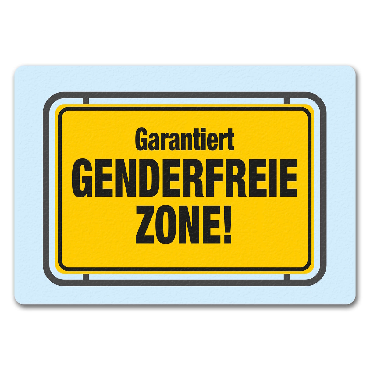 Garantiert genderfreie Zone Fußmatte in 35x50 cm ohne Rand in Straßenschildoptik