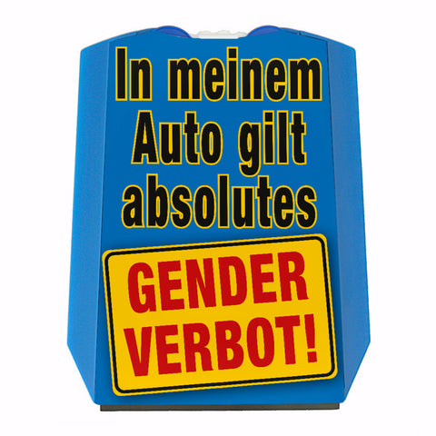Genderverbot in meinem Auto Parkscheibe