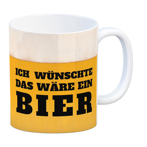 Ich wünschte das wäre ein Bier Kaffeebecher mit Bier Motiv